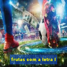 frutas com a letra l